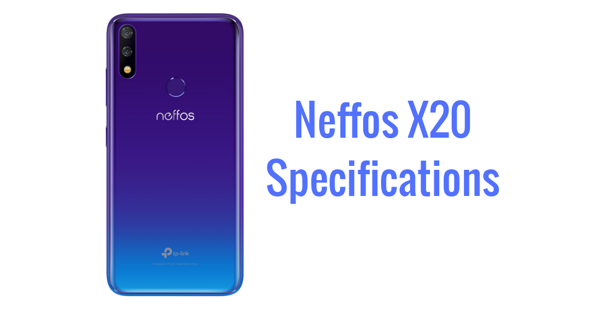 Neffos X20 Specs